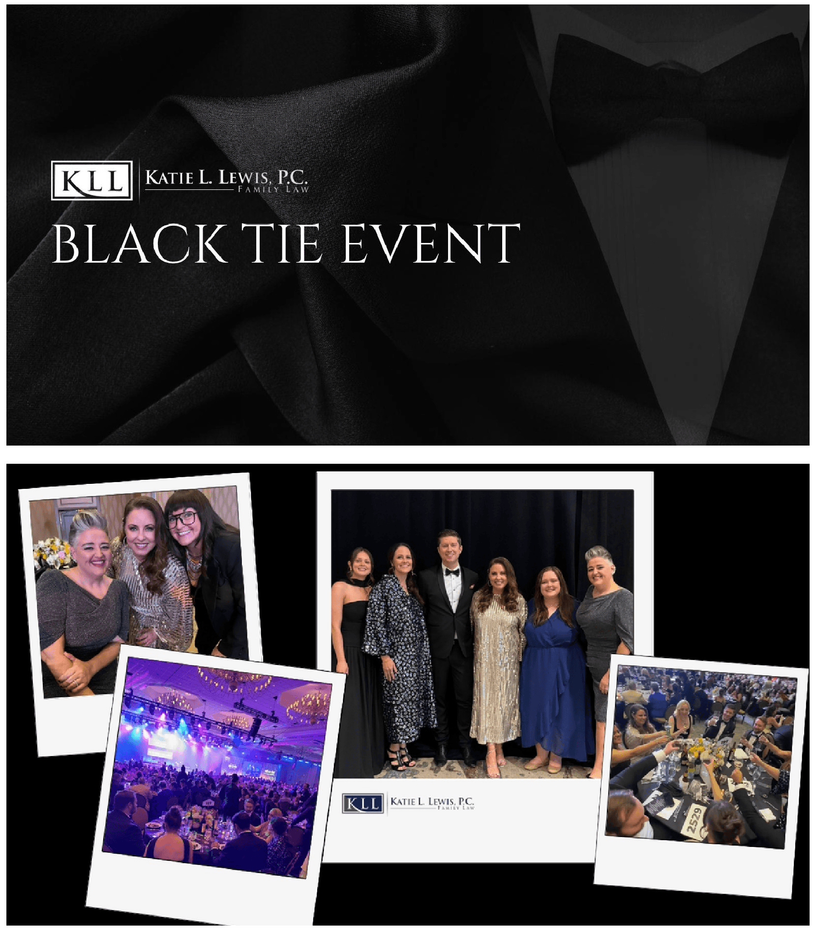 Katie L. Lewis. P.C. | Black Tie Event