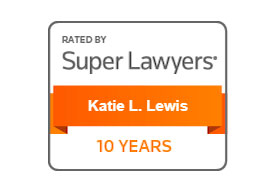 Rate By Super Lawyers Katie L. Lewis 10 Years